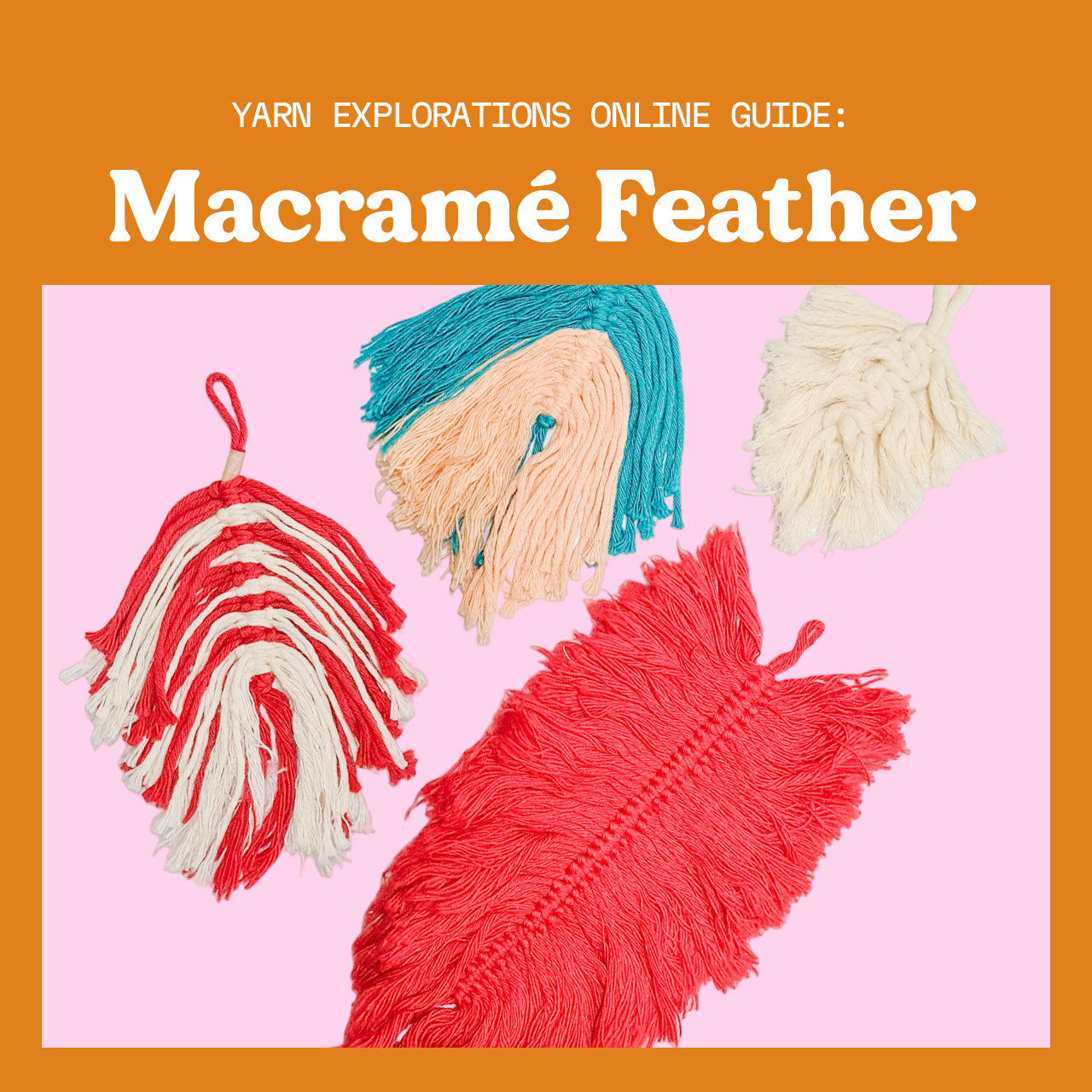 Yarn Explorations: Macrame Feather