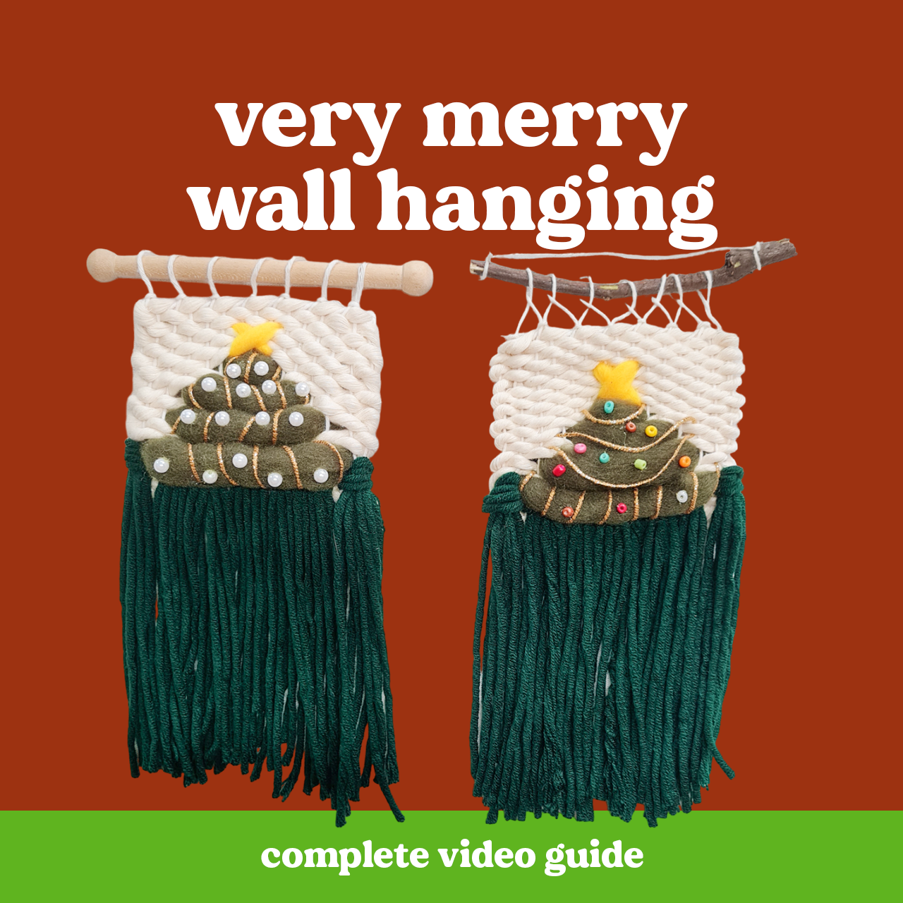 How to Weave: Very Merry Wall Hanging
