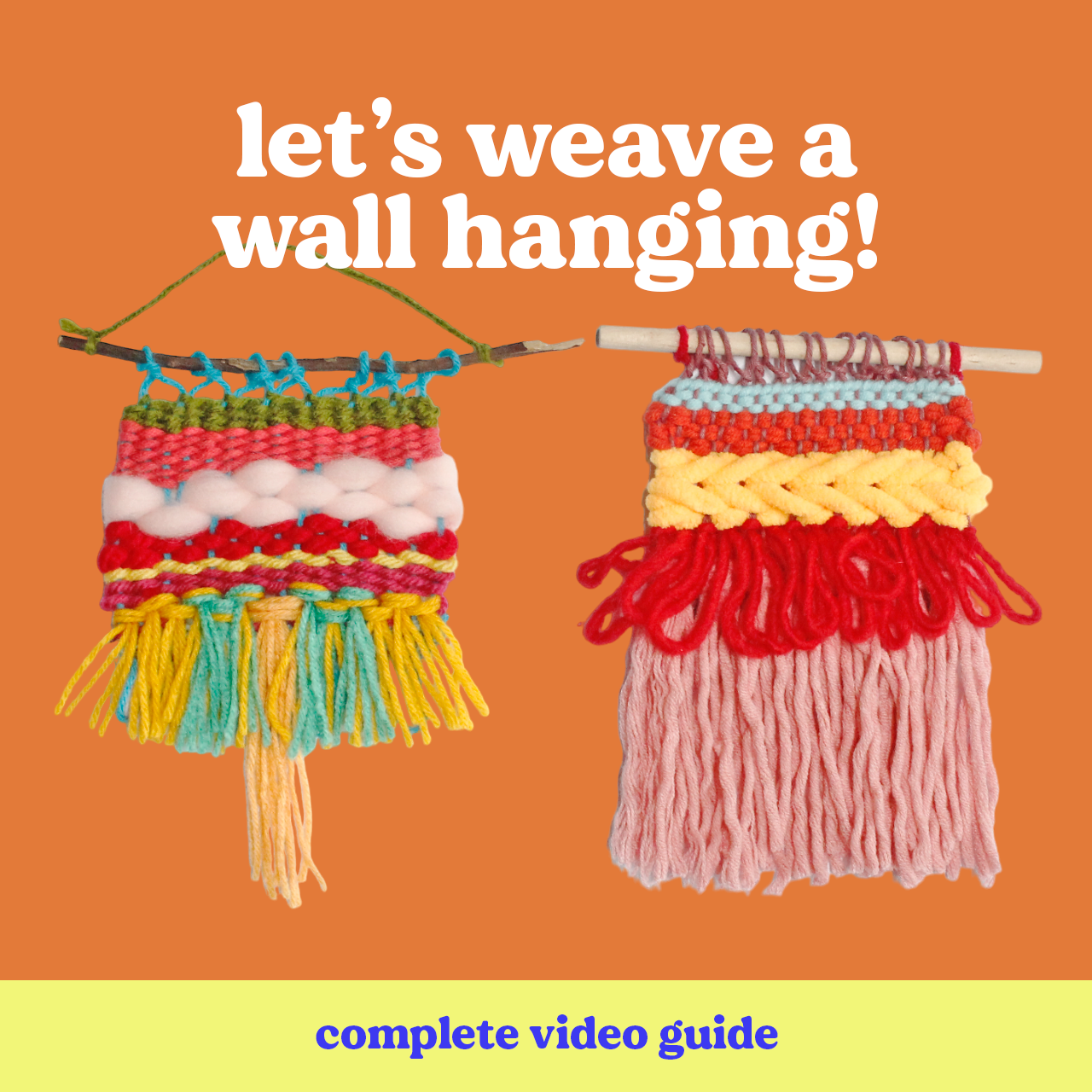 How to Weave: Woven Wall Hanging