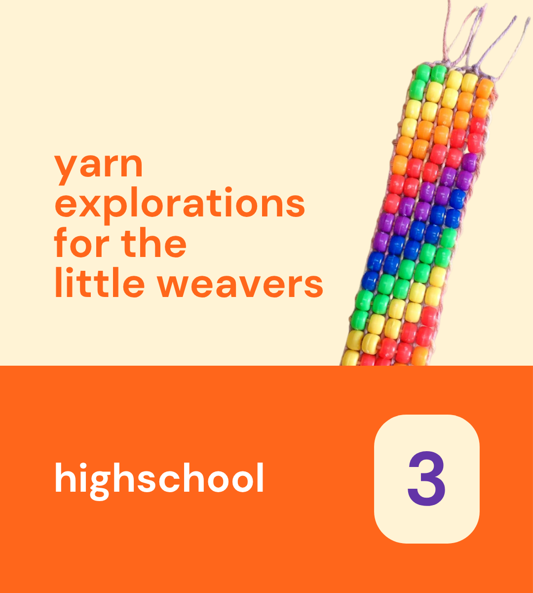 YELW 3 (Yarn Explorations for the Little Weavers)