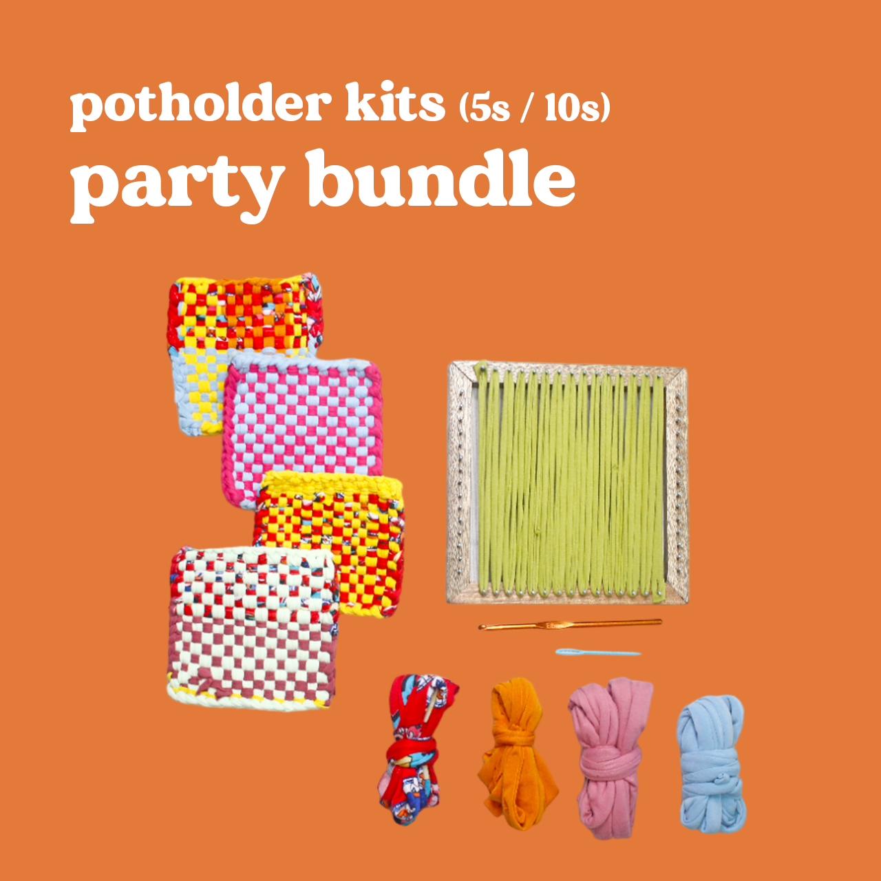 Potholder kit Party Bundle!