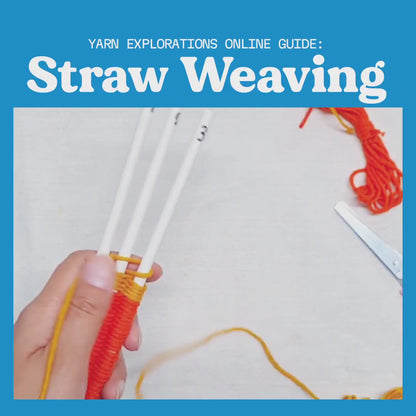 Yarn Explorations: Straw Weaving