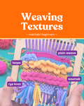Makihabi: Weaving Textures
