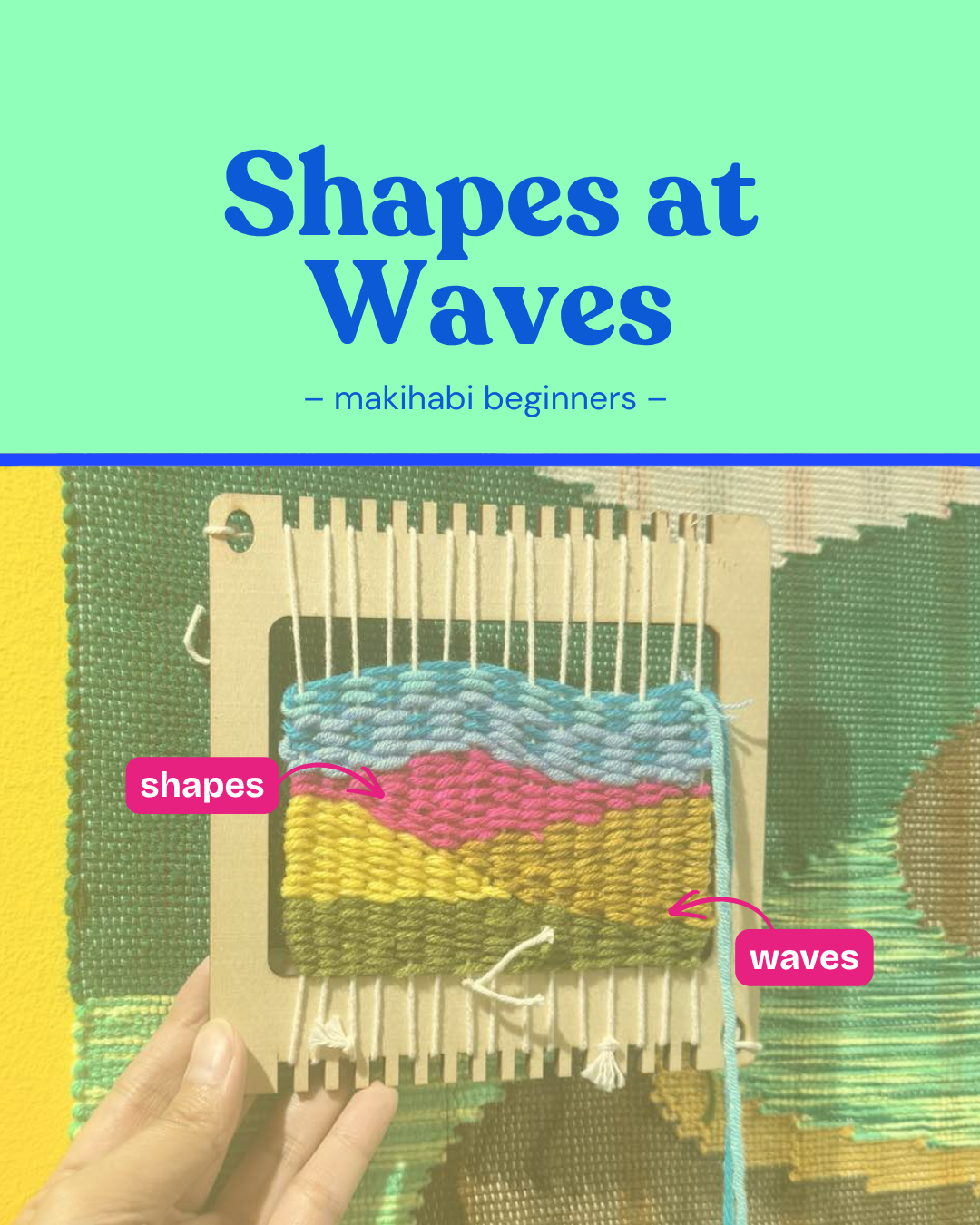 Makihabi: Shapes at Waves