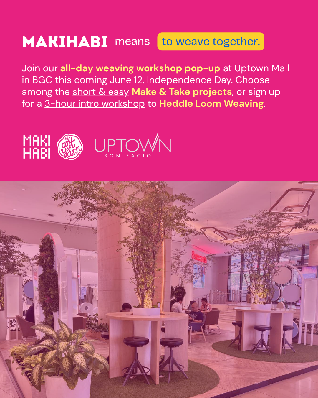 makihabi sa Uptown BGC: Make & Take